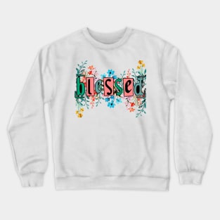 Blessed Crewneck Sweatshirt